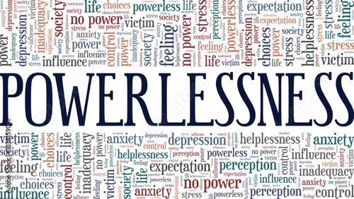 Powerlessness word cloud conceptual design isolated on white background.