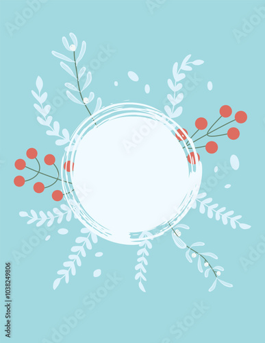 Winter card template with circular frame decorated with botanical elements and berries on a light blue background. Vector hand drawn illustration.