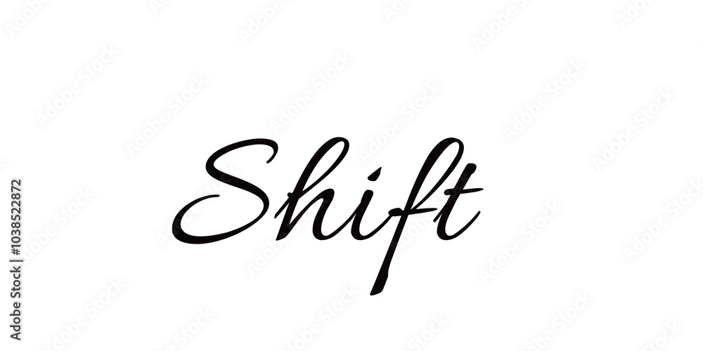 Shift word text isolated on white background. Shift word text isolated on white background.