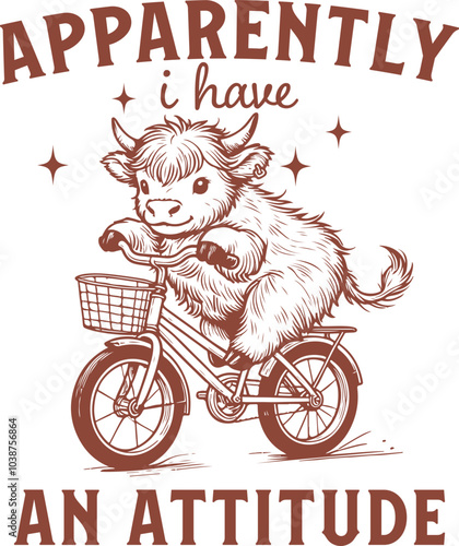 Baby Highland Cow on Bike - "Apparently, I Have an Attitude", Funny Highland Cow Shirt Design 