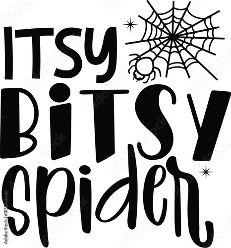 Itsy bitsy spider