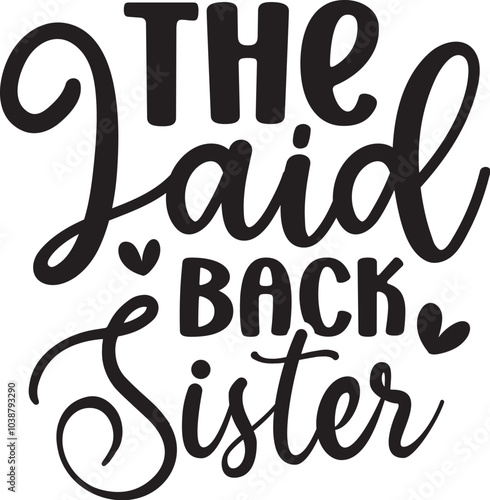 The Laid Back Sister