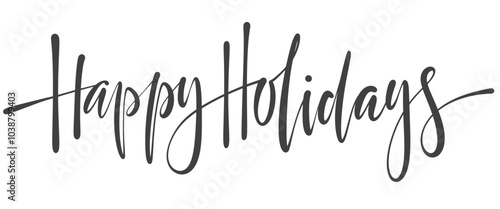 Happy Hollidays lettering script Calligraphy vector eps