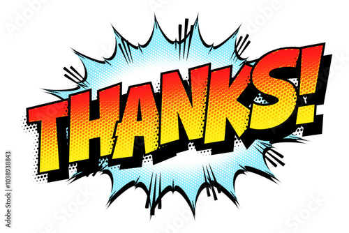 Sound effect bubble with exclamation ‘Thanks!’ in retro halftone comic book style 