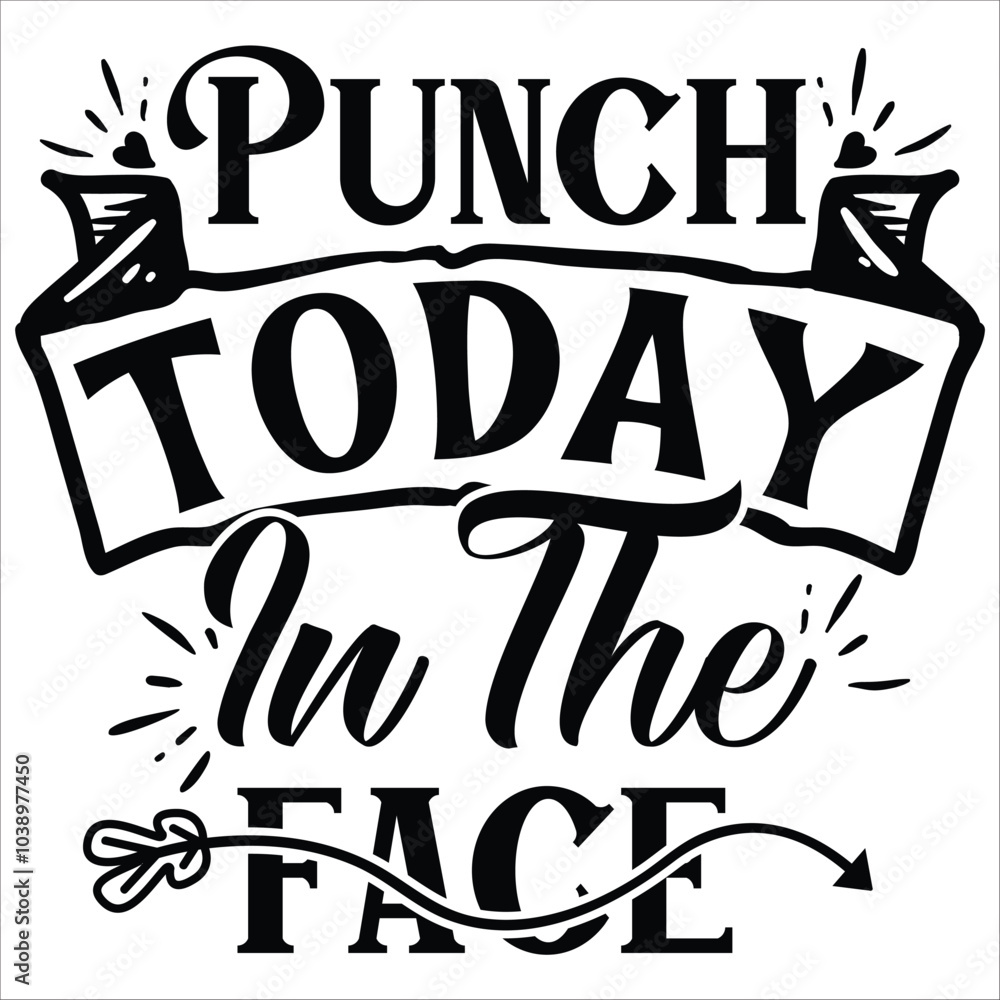 Obraz premium punch today in the face.it is a very special design for used anywhere.this is very unique design.it is a creative design