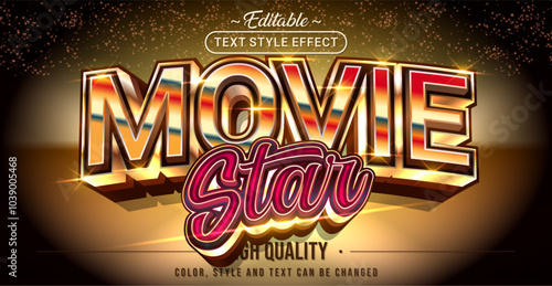 Editable text style effect - Movie Star text style theme.