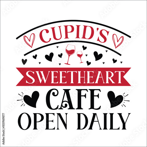 Cupid's sweetheart cafe open daily SVG Design