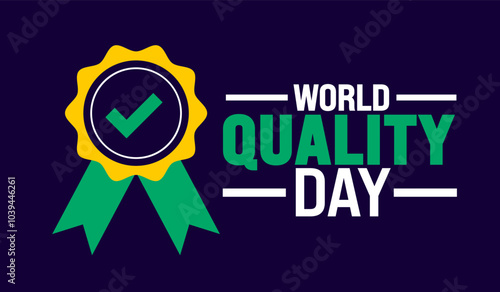 World Quality Day background or banner design template is observed every year in November. Holiday concept. Template for card, poster, placard, template.