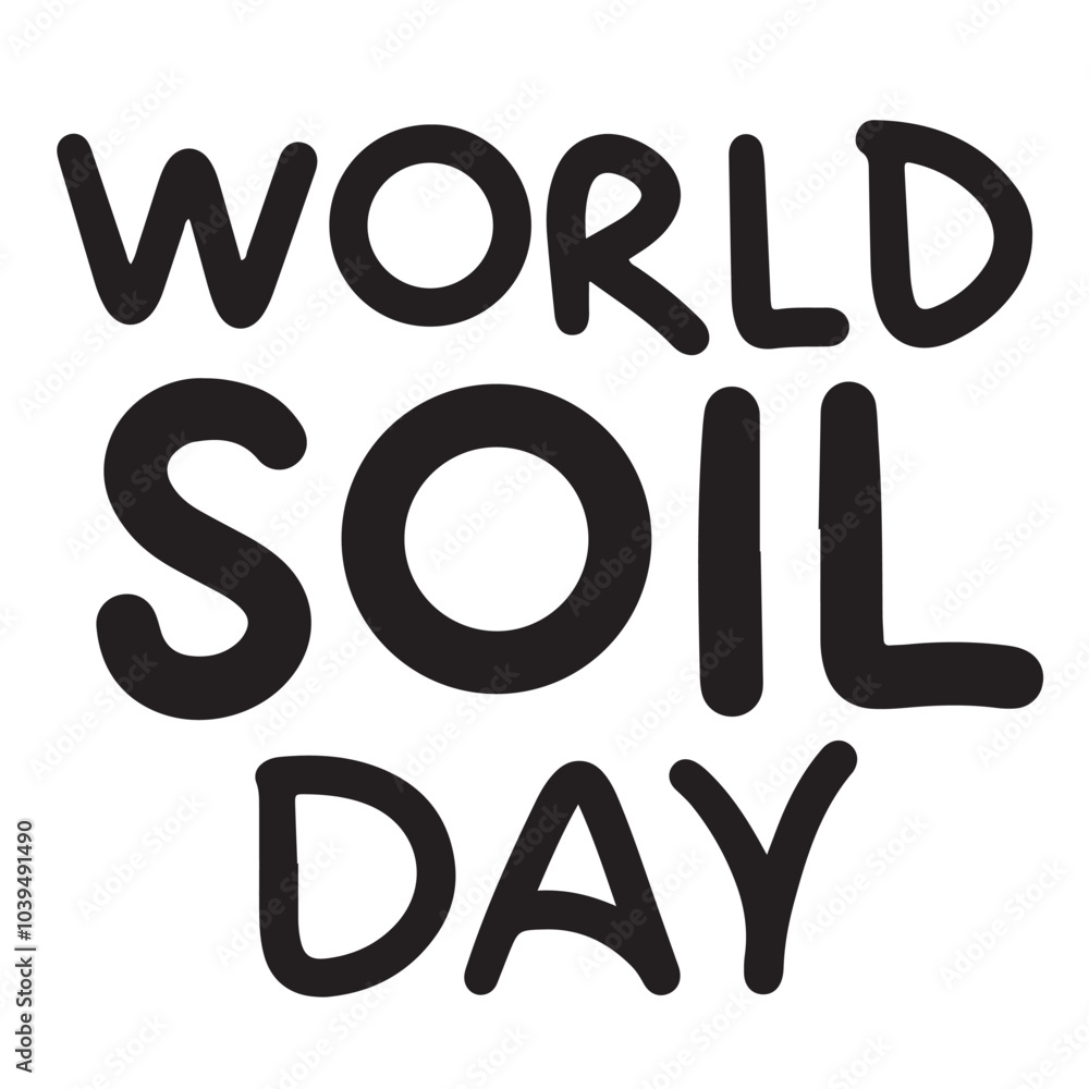 World Soil Day text lettering. Hand drawn vector art. World Soil Day text lettering. Hand drawn vector art.