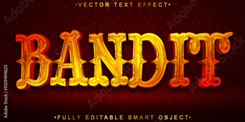 Bandit  Vector Fully Editable Smart Object Text Effect