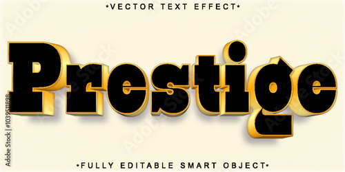 Prestige Vector Fully Editable Smart Object Text Effect