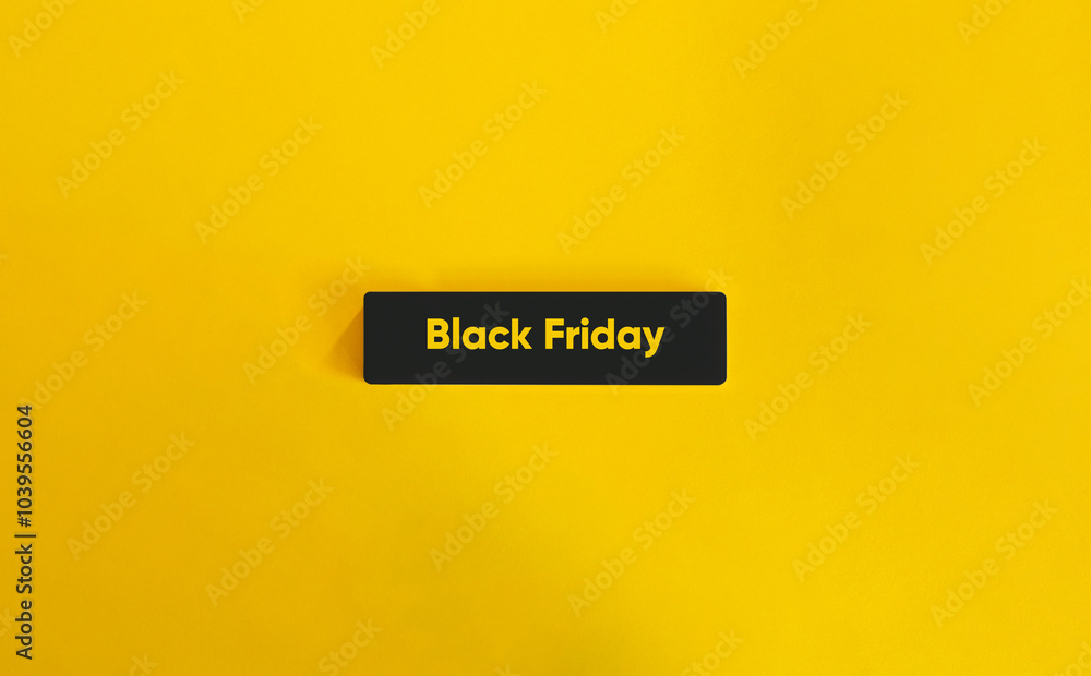 Black Friday Banner. Text on Block Letter Tile on Yellow Background. Minimal Aesthetic. Black Friday Banner. Text on Block Letter Tile on Yellow Background. Minimal Aesthetic.