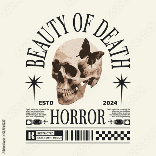 beauty of death. oversize stylish t-shirt and apparel abstract design with skull and butterfly and text 
