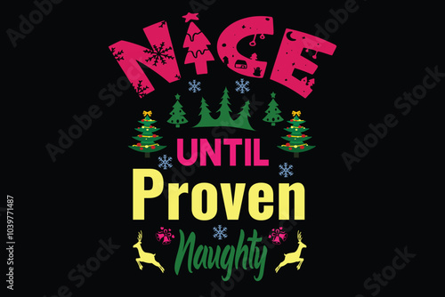 nice until proven naughty