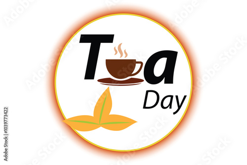 International Tea Day with tea cup & leaf. Vector Illustration. Tea is love.