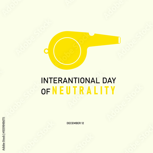 vector graphic of International Day of Neutrality good for national International Day of Neutrality celebration. flat design. flyer design.flat illustration.