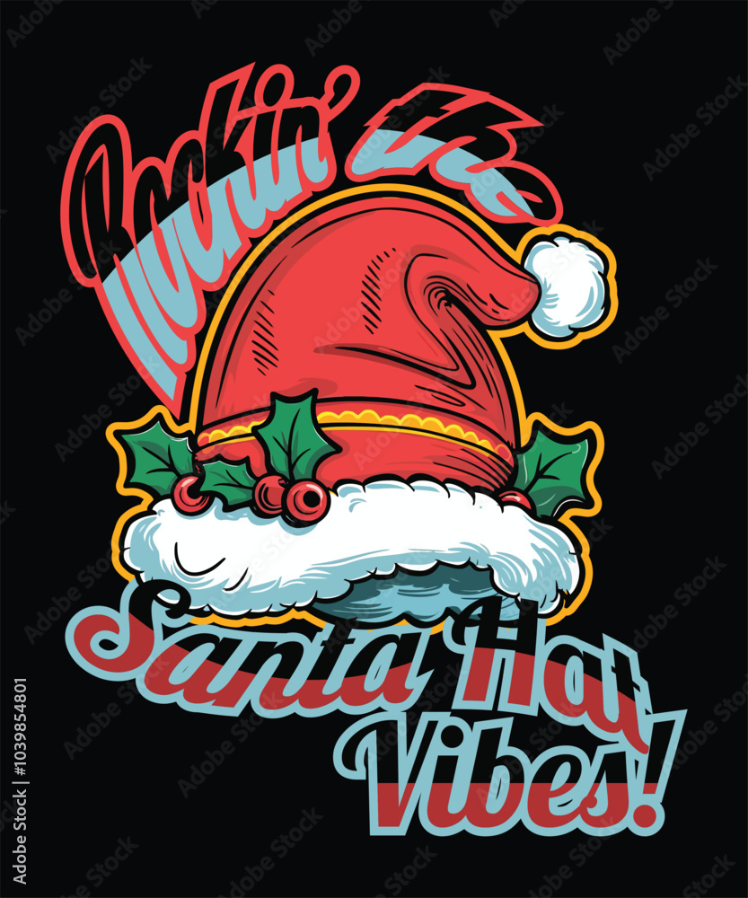 Obraz premium Santa Hat Christmas vibes T-shirt Design