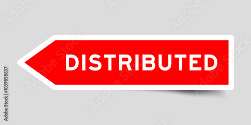 Red color arrow shape sticker label with word distibuted on gray background