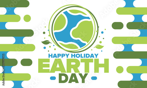 Earth Day. Planet day holiday. Nature and environment protection from climate change. Ecology green poster. Recycling. Alternative energy. Organic lifestyle. Vector illustration