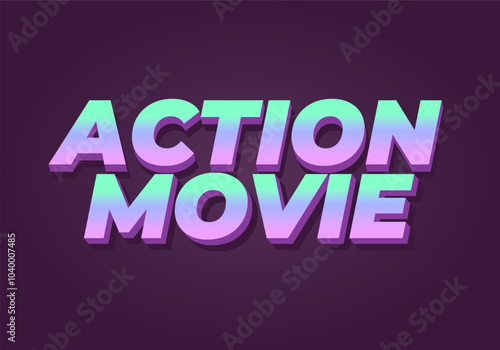 Action movie. Text effect in 3D look with modern colors