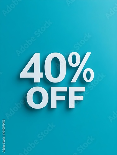 White '40% OFF' Promotional Sign on a Cyan Background