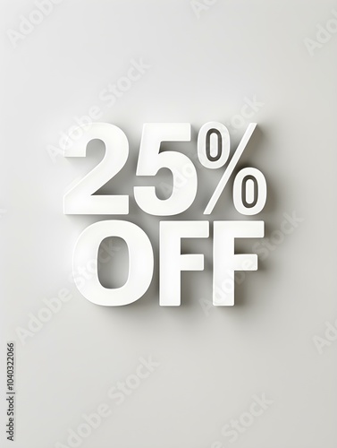 White '25% OFF' Promotional Sign on a White Background