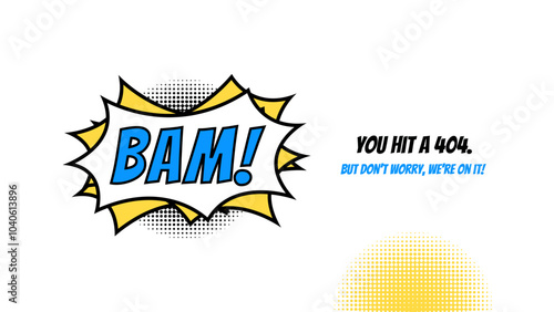 Web Page Error 404 User Interface Template Bam Pop Art