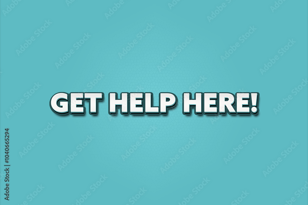 Obraz premium Get help here.. A Illustration with white text isolated on light green background.