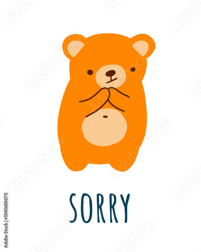 Adorable bear feeling sorry. Apologize card. Hand drawn vector illustration. 