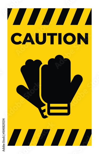 Caution Safety Sign with Gloves Illustration