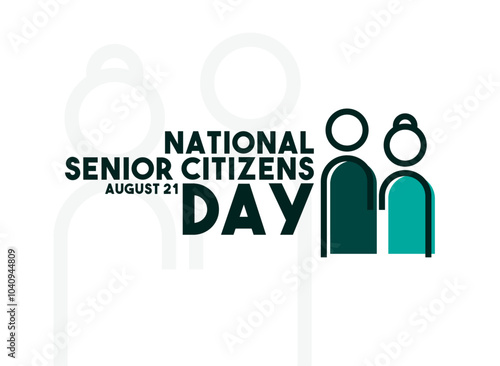 National Senior Citizens Day. August 21.