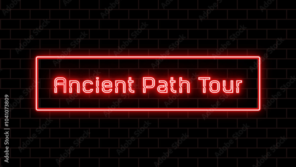 Ancient Path Tour のネオン文字 Ancient Path Tour のネオン文字