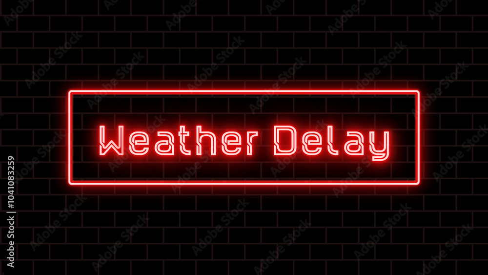 Weather Delay のネオン文字 Weather Delay のネオン文字