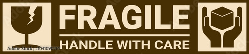 sticker fragile handle with care, black and brown fragile warning label, fragile label with broken glass symbol, vector asset. cardboard color