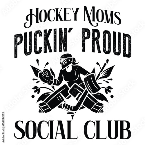 Hockey Moms Puckin' proud social club