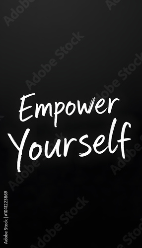 Handwriting text writing Empower Yourself. Conceptual photo taking control of our life setting goals and making choices isolated with white highlights, png photo