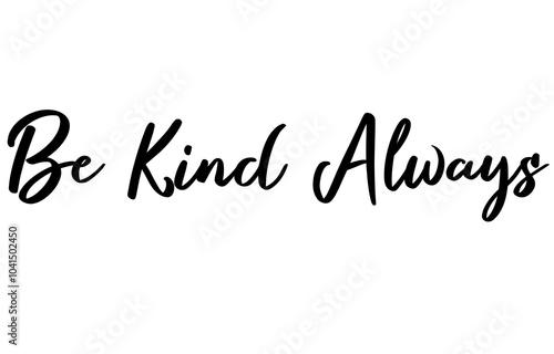 encouraging words with positive energy calligraphy style