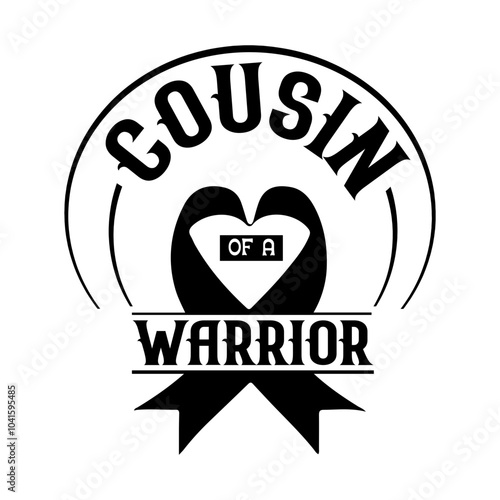 Cousin of a warrior Svg Design