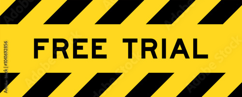 Yellow and black color with line striped label banner with word free trial