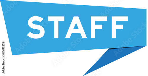 Blue color speech banner with word staff on white background