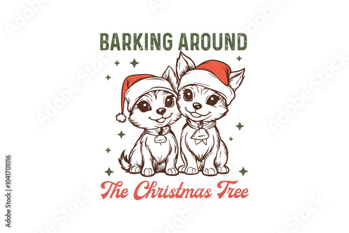 Barking around the Christmas tree, Christmas Farm Sublimation T shirt Design