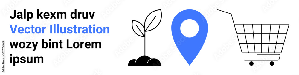 Set of three icons. Young plant signifying growth, blue map pin representing location and shopping cart symbolizing e-commerce. Ideal for business growth, tech, sustainability, navigation and retail Set of three icons. Young plant signifying growth, blue map pin representing location and shopping cart symbolizing e-commerce. Ideal for business growth, tech, sustainability, navigation and retail