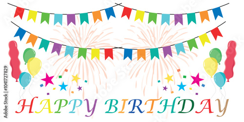 Colorfull bunting flags with confetti, ballons and stars. Happy Birthday banner. Birthday party flags. Greeting card for birthday celebration. Vector Illustration.