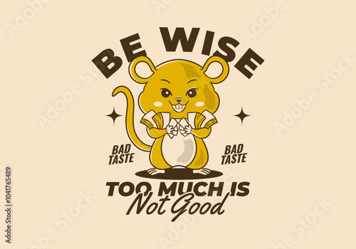Too much is not good, be wise. Retro rat mascot character holding a lot of money