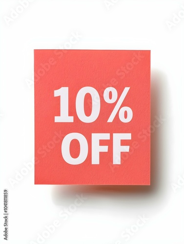 White '10% OFF' Text on a Light Red Square Paper Note. White Background 