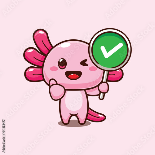 Axolotl with correct sign. mascot cartoon character vector illustration.