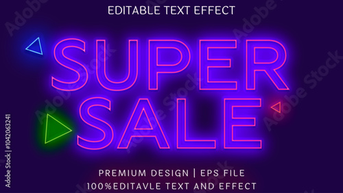 Neon Super sale 3d editable vector text style effect.