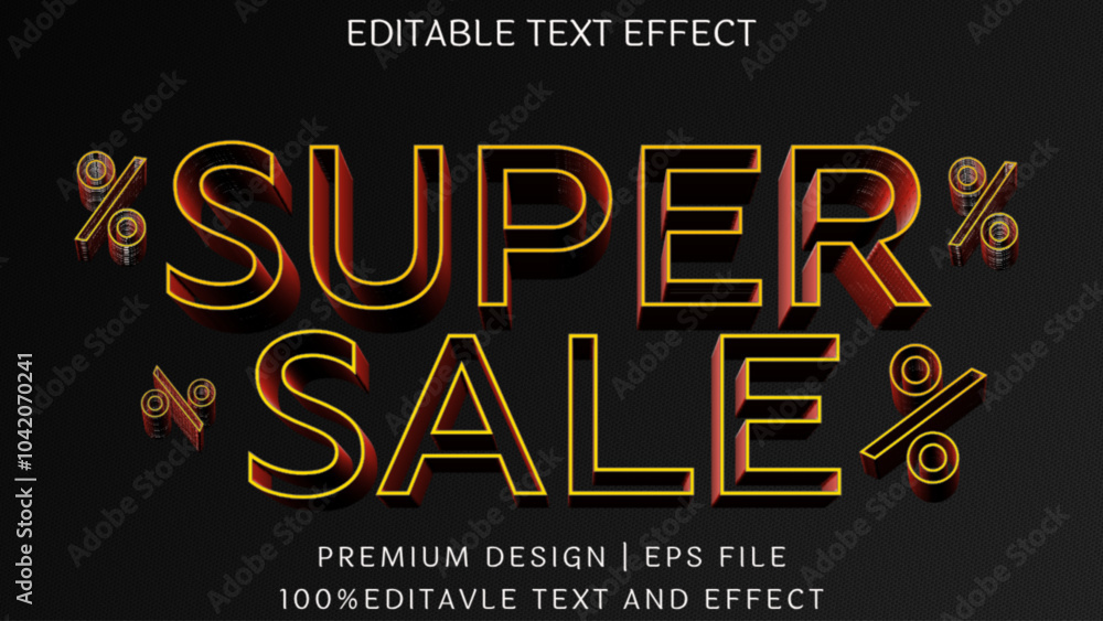 Super sale 3d editable vector text style effect. Super sale 3d editable vector text style effect.