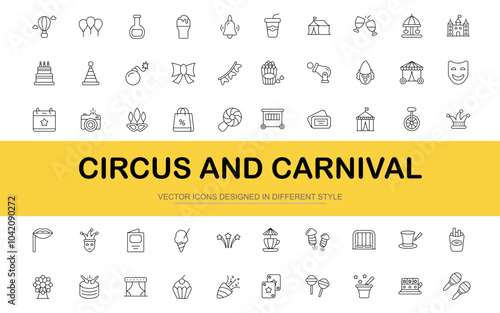 Circus and Carnivals icon set. Vector illustration in modern thin line style of computer graphics related icons.