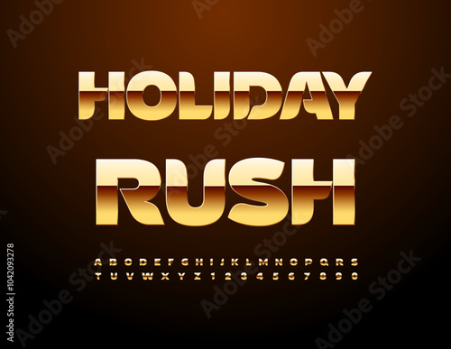Vector chic icon Holiday Rush. Stylish Gold Font. Premium Alphabet Letters and Numbers set
